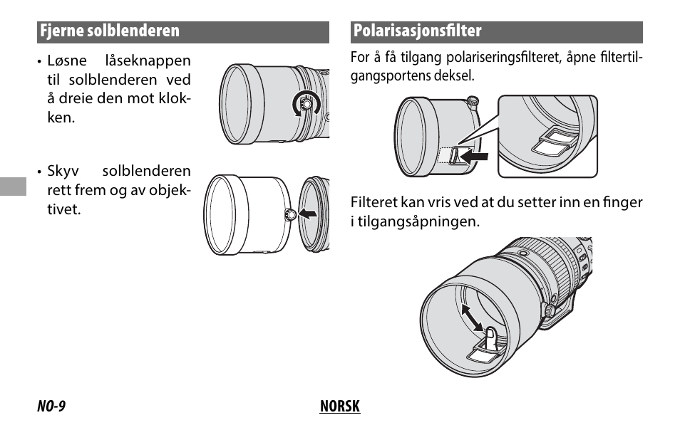 Fjerne solblenderen, Polarisasjonsfi lter | FujiFilm XF 200mm f/2 R LM OIS WR Lens with XF 1.4x TC F2 WR Teleconverter Kit User Manual | Page 114 / 256