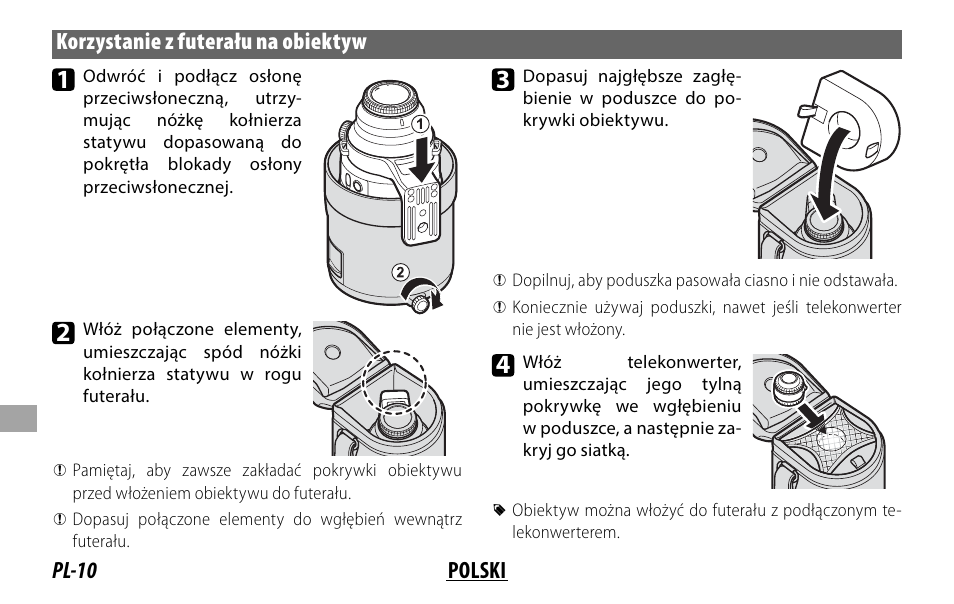 Pl-10 polski korzystanie z futerału na obiektyw | FujiFilm XF 200mm f/2 R LM OIS WR Lens with XF 1.4x TC F2 WR Teleconverter Kit User Manual | Page 190 / 256