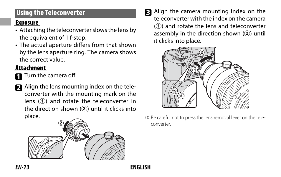 Using the teleconverter, En-13 english, Exposure | Attachment | FujiFilm XF 200mm f/2 R LM OIS WR Lens with XF 1.4x TC F2 WR Teleconverter Kit User Manual | Page 28 / 256