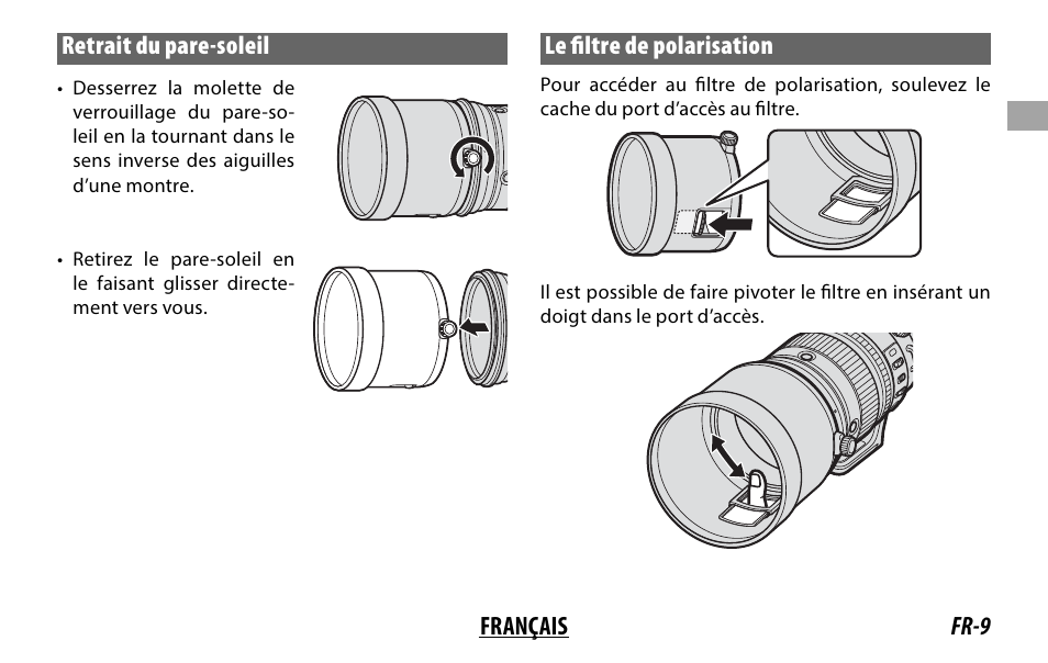Fr-9 français retrait du pare-soleil, Le fi ltre de polarisation | FujiFilm XF 200mm f/2 R LM OIS WR Lens with XF 1.4x TC F2 WR Teleconverter Kit User Manual | Page 39 / 256