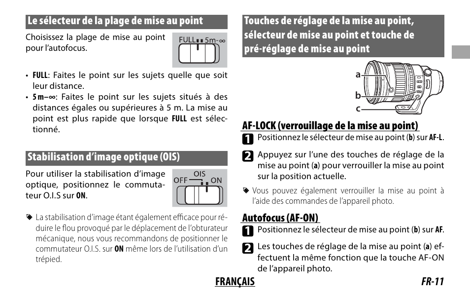 Stabilisation d’image optique (ois), Af-lock (verrouillage de la mise au point), Autofocus (af-on) | FujiFilm XF 200mm f/2 R LM OIS WR Lens with XF 1.4x TC F2 WR Teleconverter Kit User Manual | Page 41 / 256