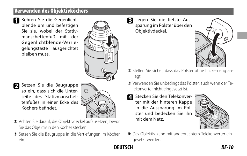 De-10 deutsch verwenden des objektivköchers | FujiFilm XF 200mm f/2 R LM OIS WR Lens with XF 1.4x TC F2 WR Teleconverter Kit User Manual | Page 55 / 256