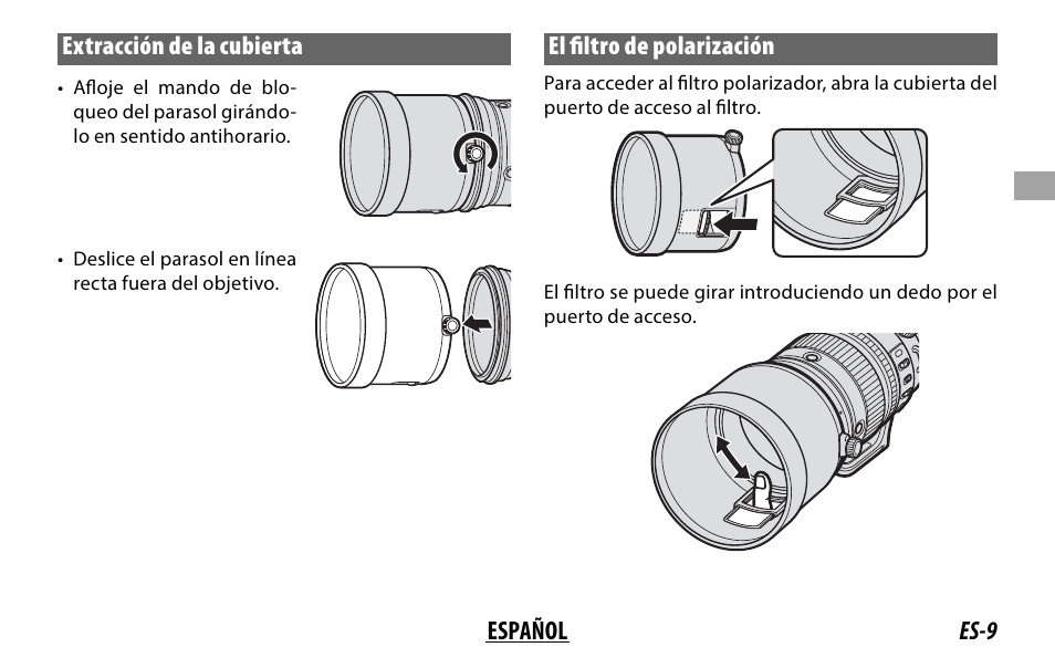 Es-9 español extracción de la cubierta, El fi ltro de polarización | FujiFilm XF 200mm f/2 R LM OIS WR Lens with XF 1.4x TC F2 WR Teleconverter Kit User Manual | Page 69 / 256