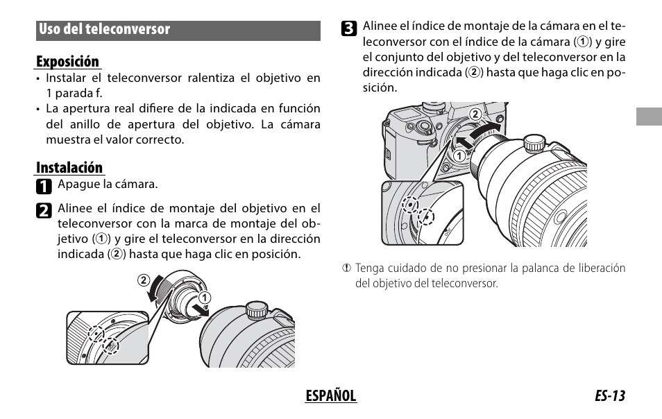 Es-13 español uso del teleconversor exposición, Instalación | FujiFilm XF 200mm f/2 R LM OIS WR Lens with XF 1.4x TC F2 WR Teleconverter Kit User Manual | Page 73 / 256