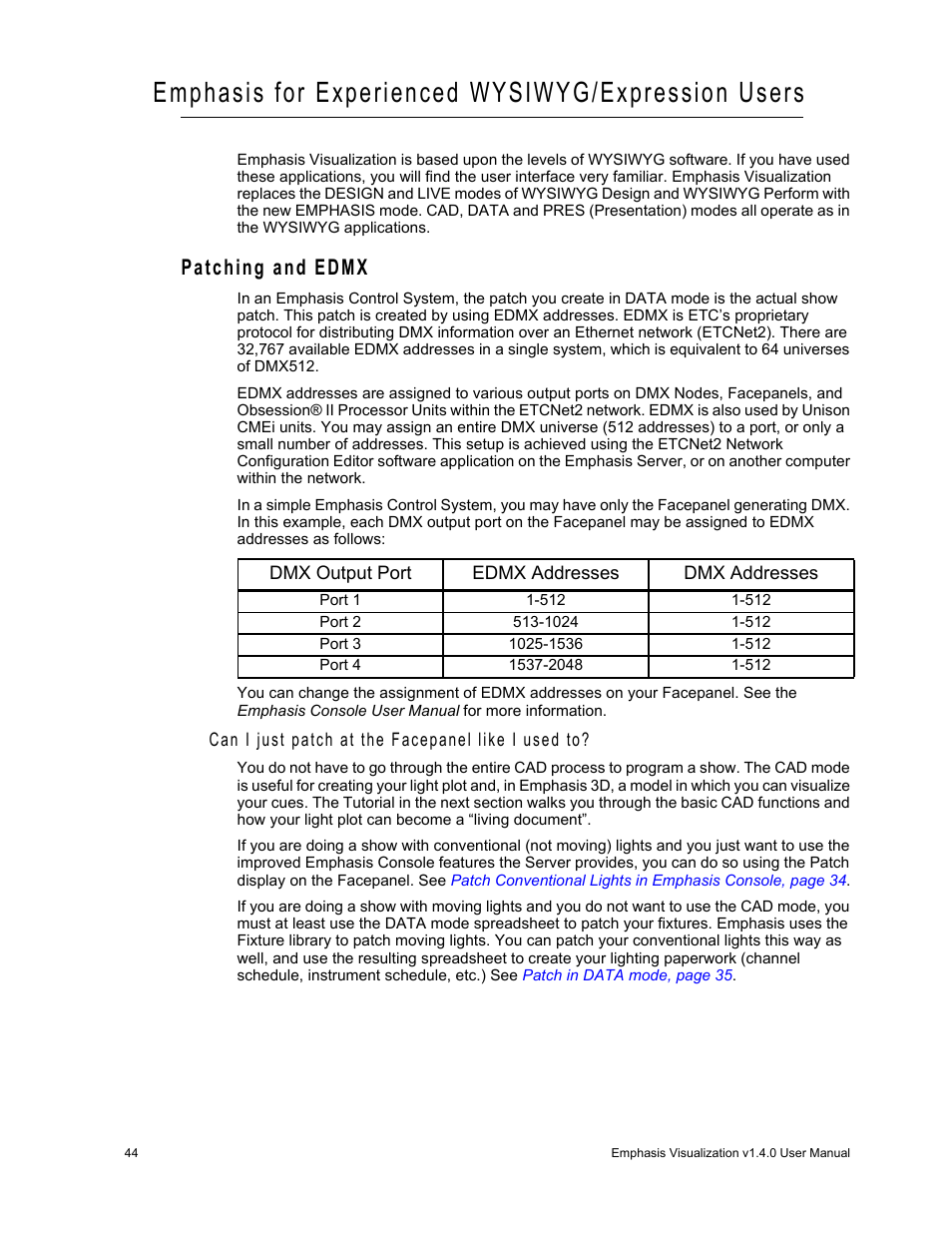 Emphasis for experienced wysiwyg/expression users, Patching and edmx | Dell Emphasis Lighting Control System User Manual | Page 48 / 68