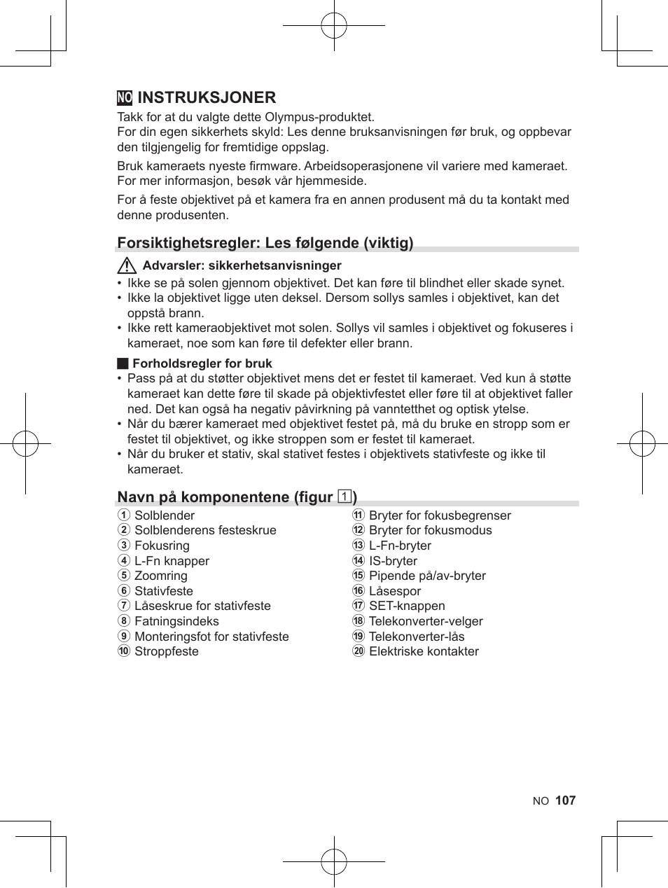 Instruksjoner, Forsiktighetsregler: les følgende (viktig), Navn på komponentene (figur 1 ) | OM SYSTEM M. Zuiko 150-400mm f/4.5 TC 1.25 IS PRO Lens User Manual | Page 105 / 202