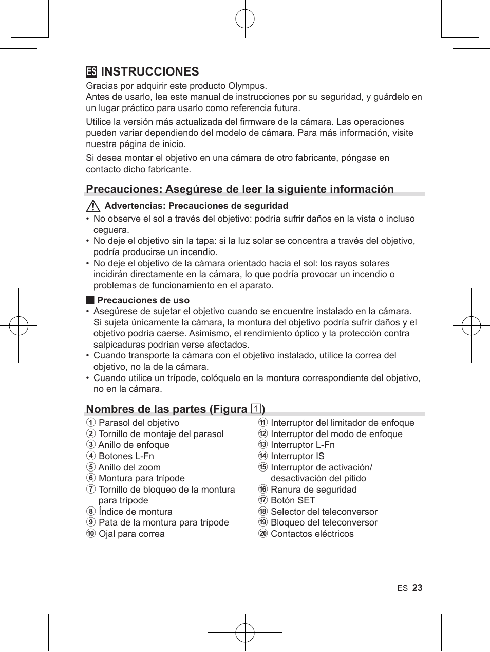 Instrucciones, Nombres de las partes (figura 1 ) | OM SYSTEM M. Zuiko 150-400mm f/4.5 TC 1.25 IS PRO Lens User Manual | Page 21 / 202