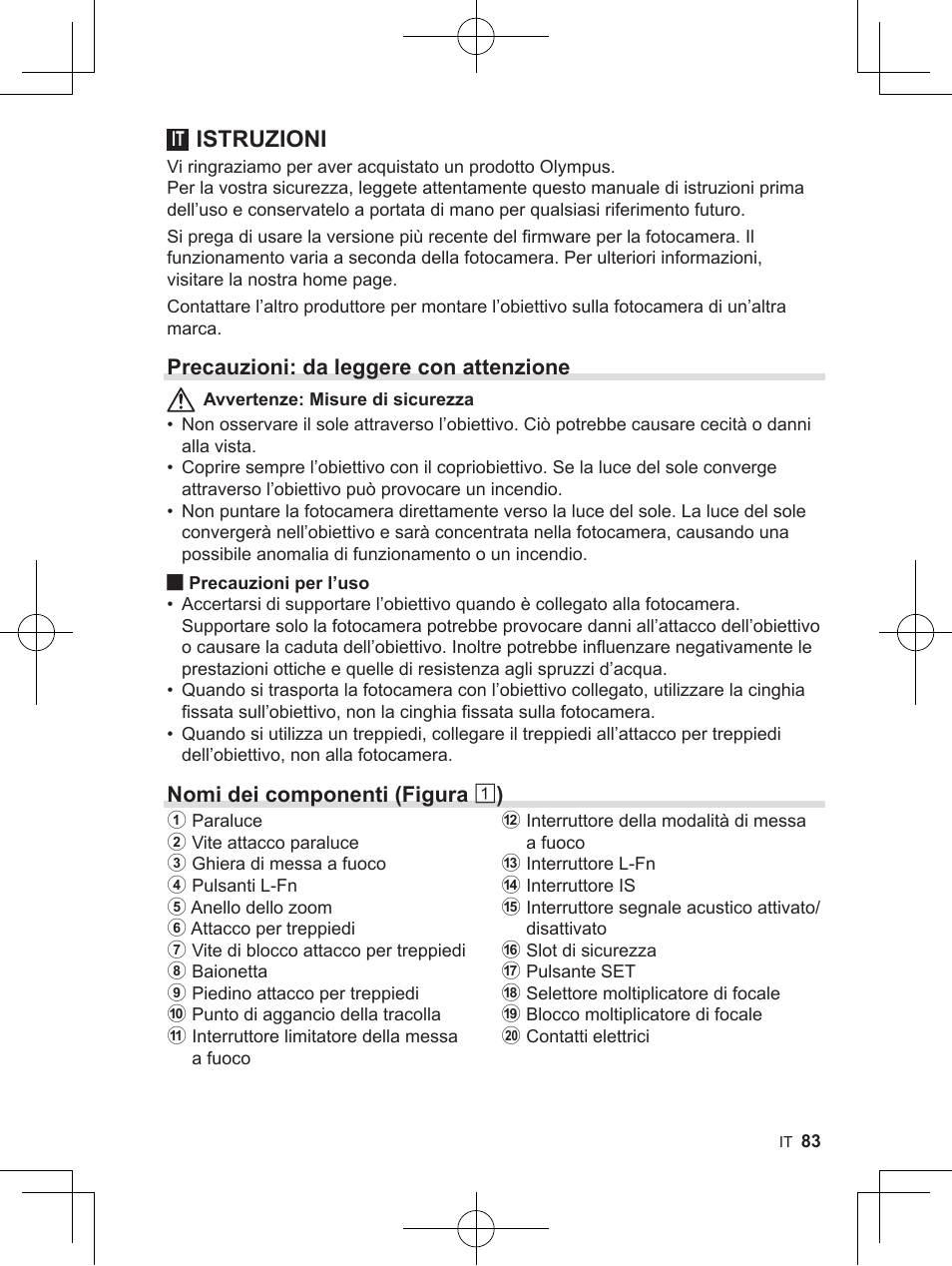 Istruzioni, Precauzioni: da leggere con attenzione, Nomi dei componenti (figura 1 ) | OM SYSTEM M. Zuiko 150-400mm f/4.5 TC 1.25 IS PRO Lens User Manual | Page 81 / 202