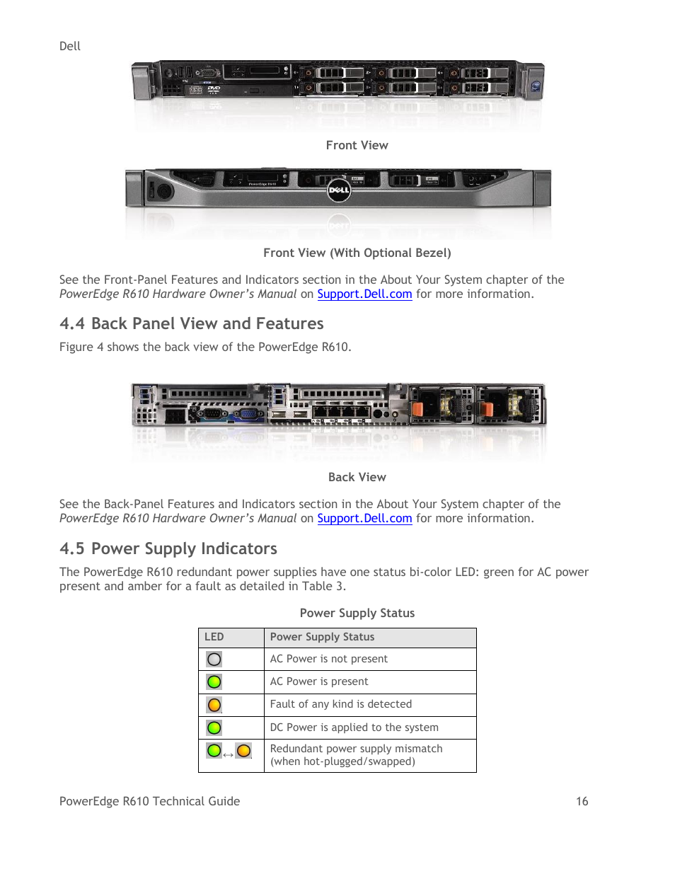 Back panel view and features, Power supply indicators, Table 3 | Power supply status, Figure 2, Front view, Figure 3, Front view (with optional bezel), Figure 4, Back view | Dell POWEREDGE R610 User Manual | Page 16 / 61