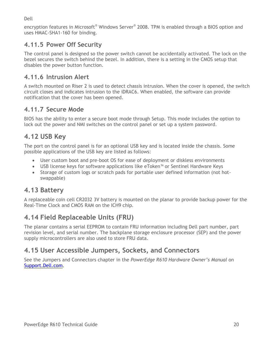 Power off security, Intrusion alert, Secure mode | Usb key, Battery, Field replaceable units (fru), User accessible jumpers, sockets, and connectors, 12 usb key, 13 battery, 14 field replaceable units (fru) | Dell POWEREDGE R610 User Manual | Page 20 / 61