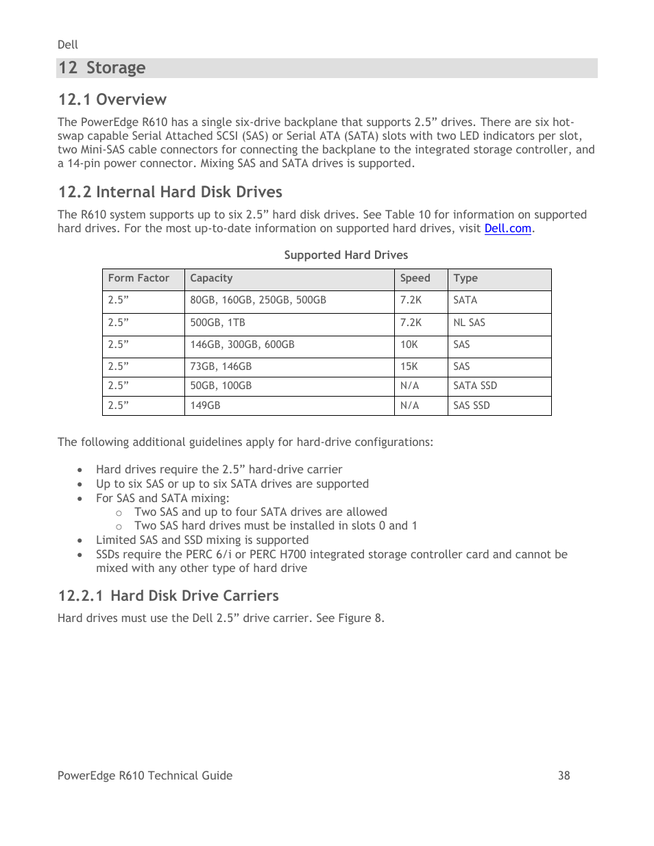 Storage, Overview, Internal hard disk drives | Hard disk drive carriers, Table 10, Supported hard drives, 12 storage, 1 overview, 2 internal hard disk drives, 1 hard disk drive carriers | Dell POWEREDGE R610 User Manual | Page 38 / 61