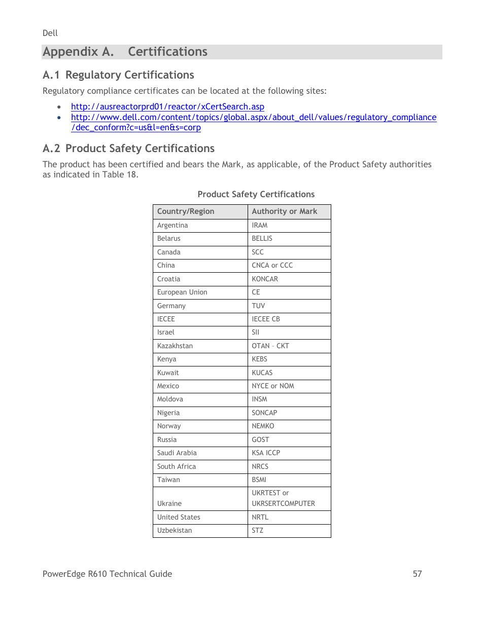 Appendix a, Certifications, Regulatory certifications | Product safety certifications, Table 18, Appendix a. certifications, A.1 regulatory certifications, A.2 product safety certifications | Dell POWEREDGE R610 User Manual | Page 57 / 61