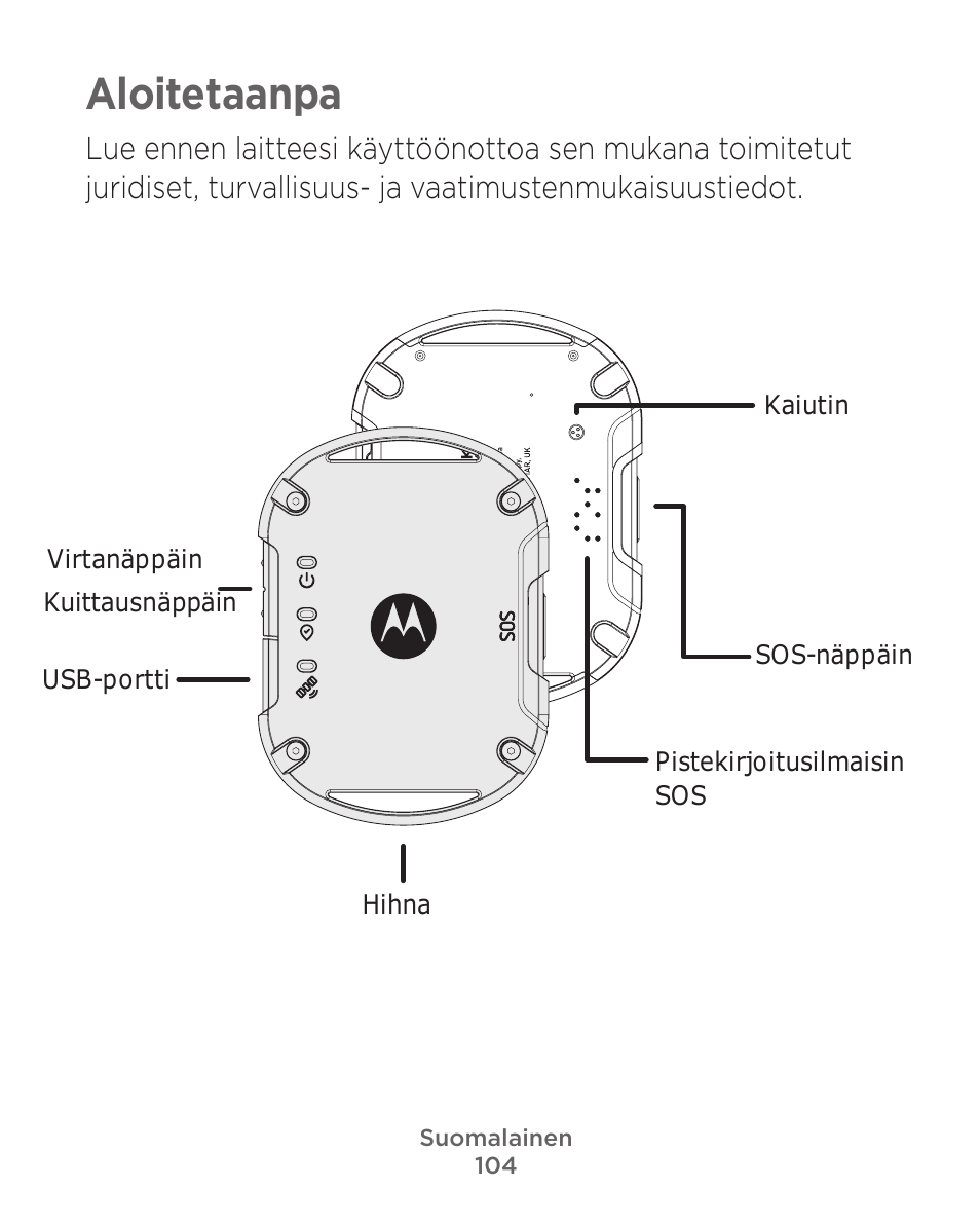 Aloitetaanpa | Motorola Defy Satellite Link User Manual | Page 104 / 134