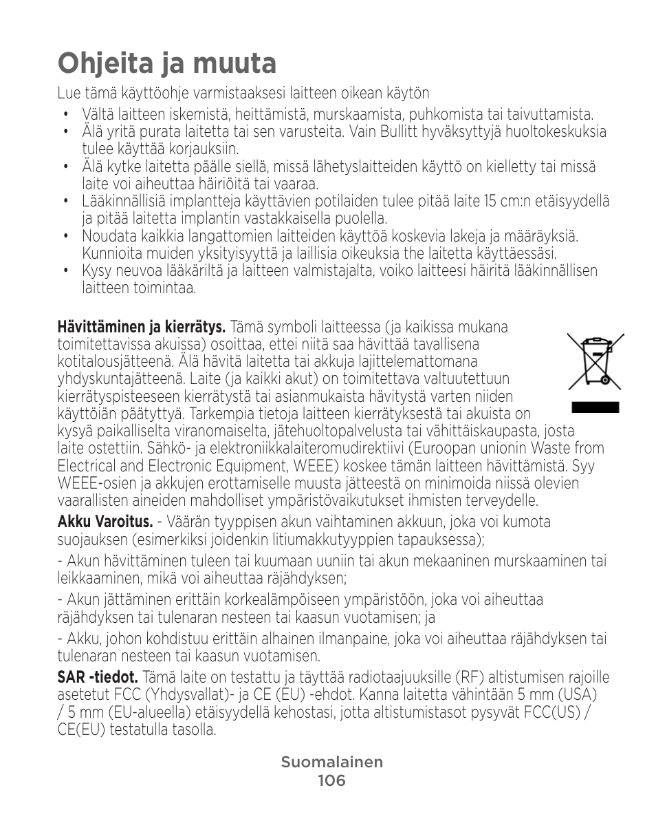 Ohjeita ja muuta | Motorola Defy Satellite Link User Manual | Page 106 / 134