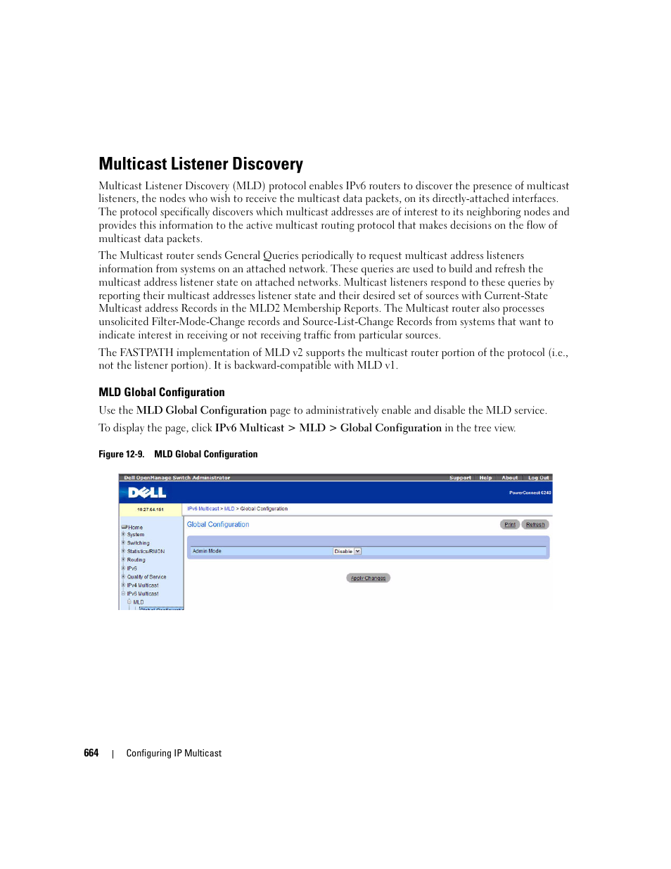 Multicast listener discovery, Mld global configuration | Dell PowerConnect M6220 User Manual | Page 666 / 737