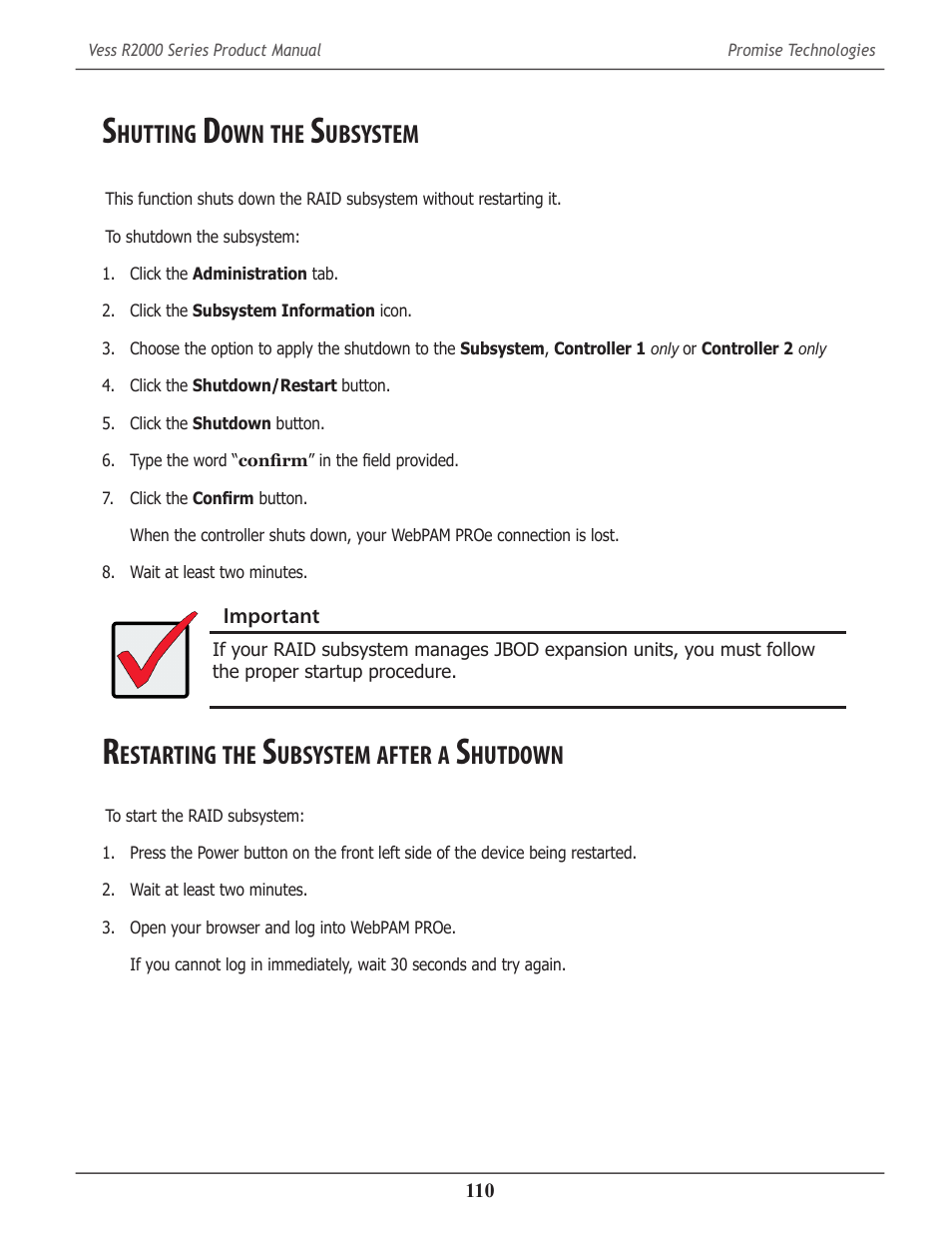 Shutting down the subsystem, Restarting the subsystem after a shutdown, Hutting | Ubsystem, Estarting, After, Hutdown | Promise Technology 2-Year Extended Warranty for VessR2000 RAID Head User Manual | Page 137 / 705