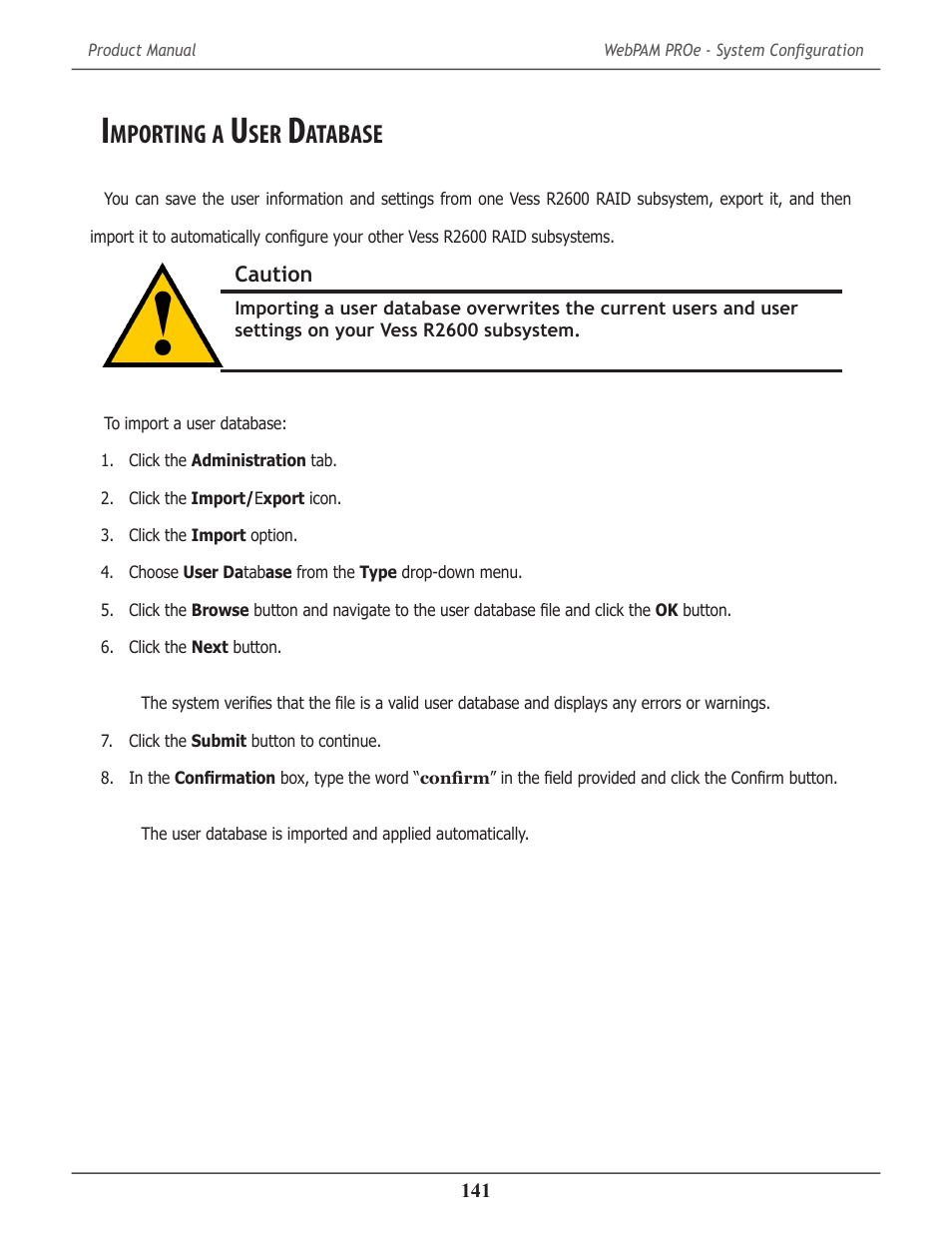 Importing a user database, Mporting, Atabase | Promise Technology 2-Year Extended Warranty for VessR2000 RAID Head User Manual | Page 168 / 705