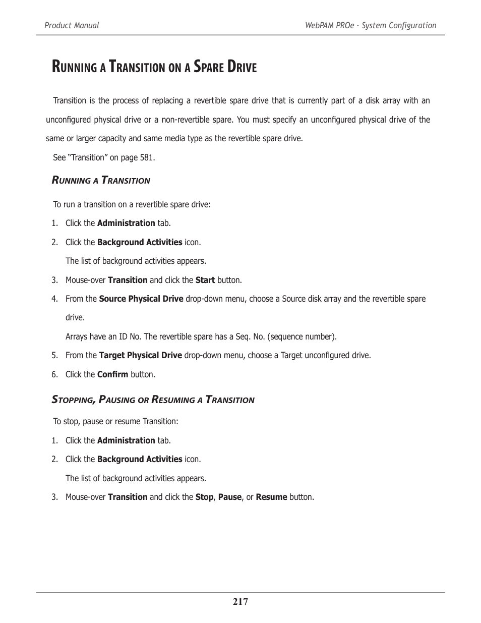 Running a transition on a spare drive, Running a transition, Stopping, pausing or resuming a transition | Unning, Ransition, Pare, Rive, Topping, Ausing, Esuming | Promise Technology 2-Year Extended Warranty for VessR2000 RAID Head User Manual | Page 244 / 705