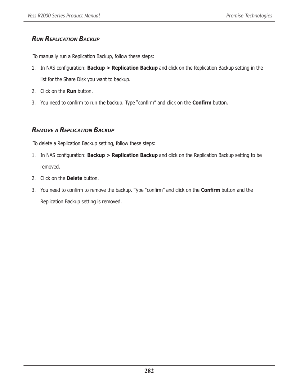 Run replication backup, Remove a replication backup, Eplication | Ackup, Emove | Promise Technology 2-Year Extended Warranty for VessR2000 RAID Head User Manual | Page 309 / 705