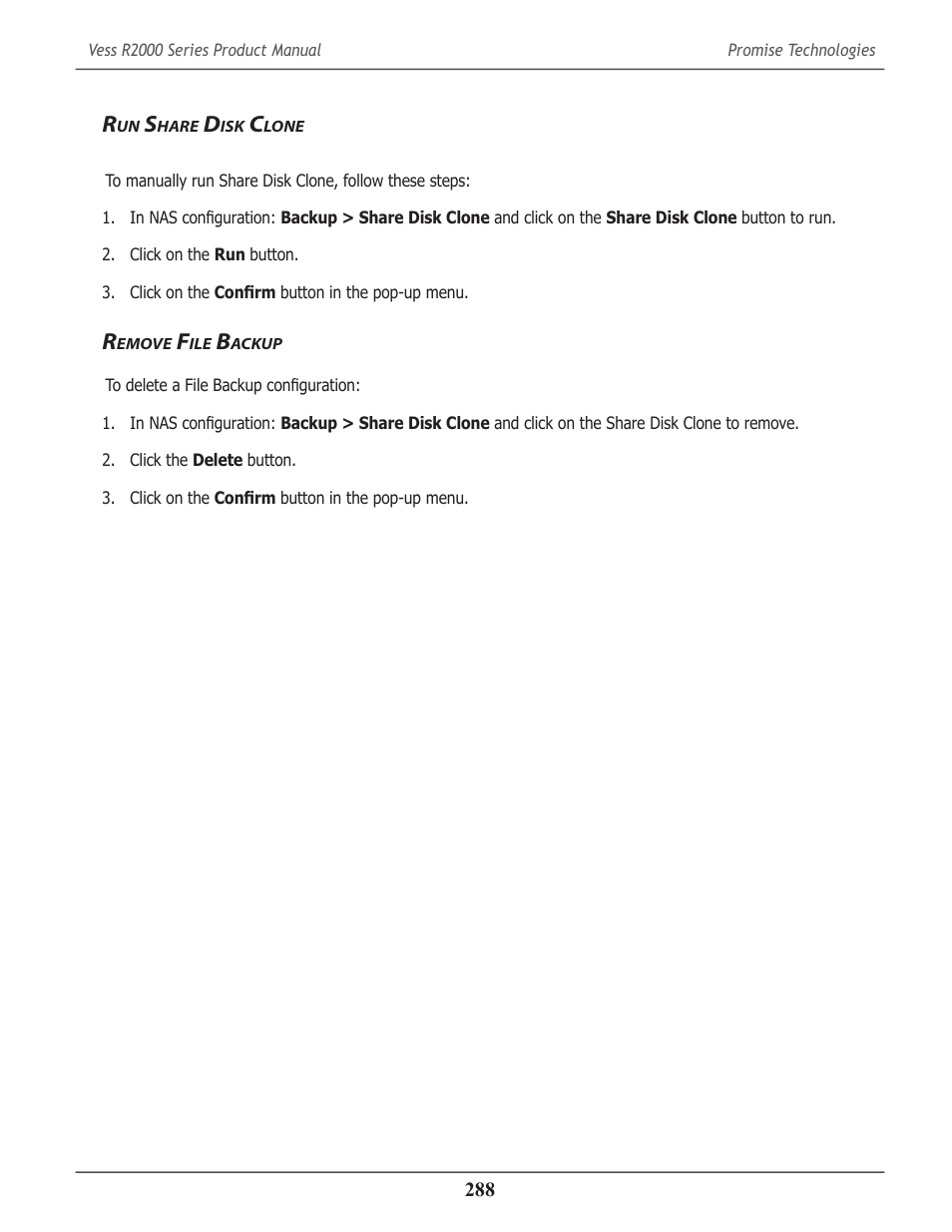 Run share disk clone, Remove file backup, Hare | Lone, Emove, Ackup | Promise Technology 2-Year Extended Warranty for VessR2000 RAID Head User Manual | Page 315 / 705