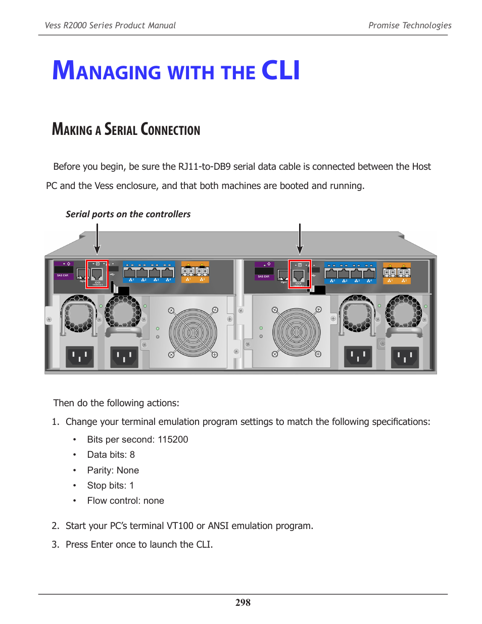 Managing with the cli, Making a serial connection, Aking | Erial, Onnection, Anaging, With | Promise Technology 2-Year Extended Warranty for VessR2000 RAID Head User Manual | Page 325 / 705