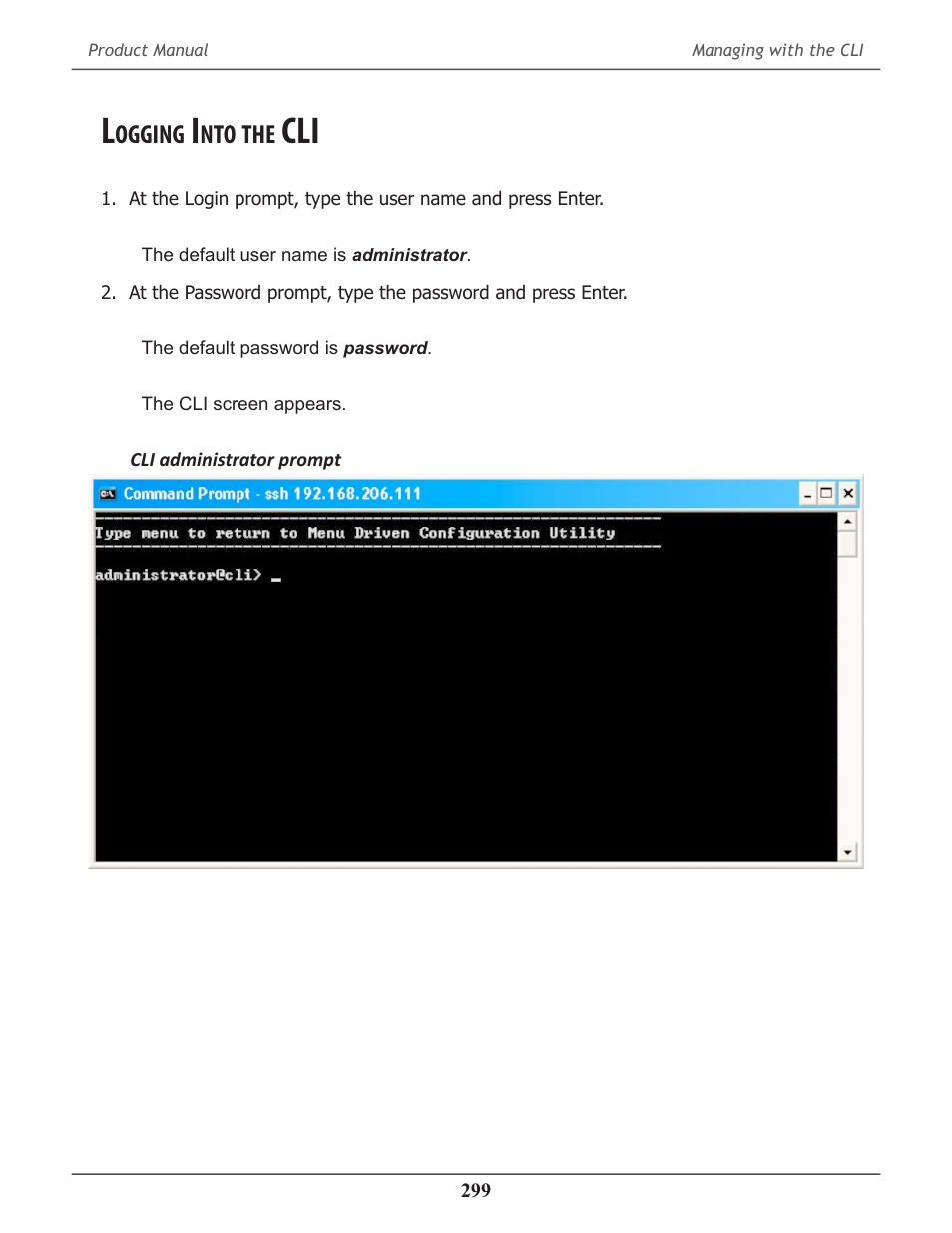 Logging into the cli, Ogging | Promise Technology 2-Year Extended Warranty for VessR2000 RAID Head User Manual | Page 326 / 705