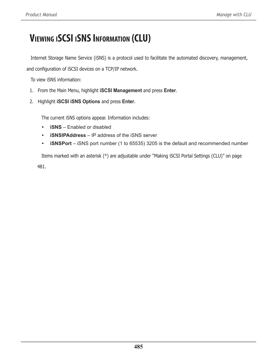 Viewing iscsi isns information (clu), Iewing, Scsi | Sns i, Nformation, Clu) 485, Clu) | Promise Technology 2-Year Extended Warranty for VessR2000 RAID Head User Manual | Page 512 / 705