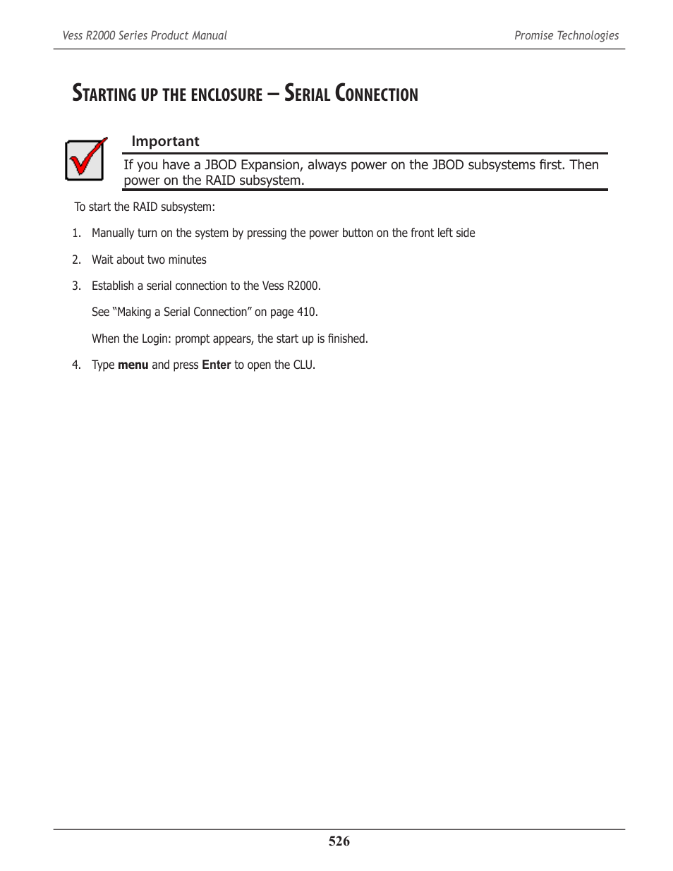 Starting up the enclosure – serial connection, Tarting, Enclosure | Erial, Onnection | Promise Technology 2-Year Extended Warranty for VessR2000 RAID Head User Manual | Page 553 / 705