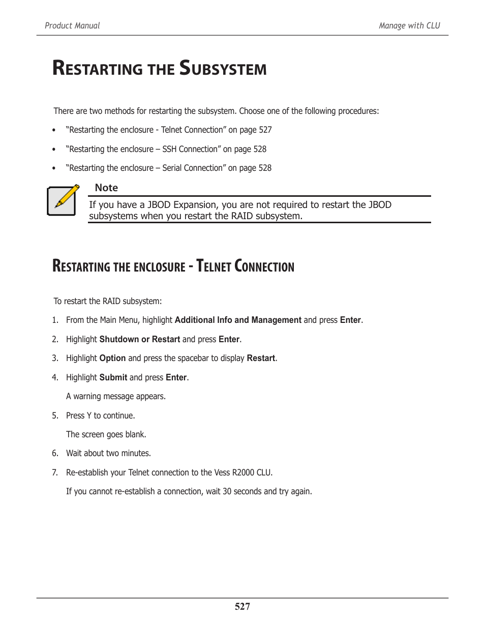 Restarting the subsystem, Restarting the enclosure - telnet connection, Estarting | Ubsystem, Enclosure, Elnet, Onnection | Promise Technology 2-Year Extended Warranty for VessR2000 RAID Head User Manual | Page 554 / 705