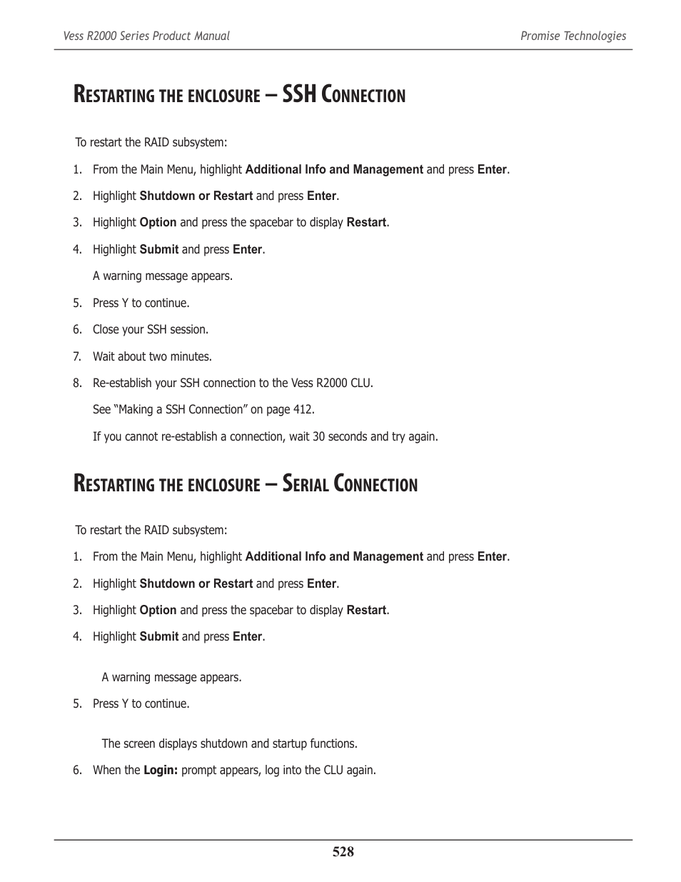 Restarting the enclosure – ssh connection, Restarting the enclosure – serial connection, Estarting | Enclosure, Ssh c, Onnection, Erial | Promise Technology 2-Year Extended Warranty for VessR2000 RAID Head User Manual | Page 555 / 705
