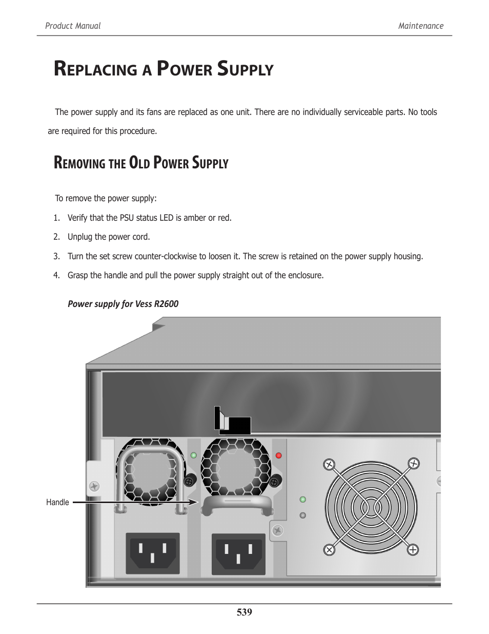 Replacing a power supply, Removing the old power supply, Eplacing | Ower, Upply, Emoving | Promise Technology 2-Year Extended Warranty for VessR2000 RAID Head User Manual | Page 566 / 705