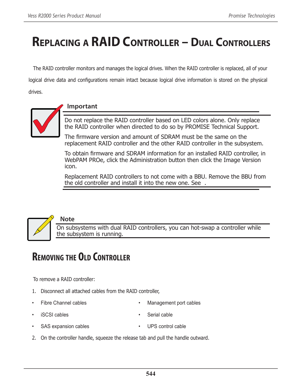 Replacing a raid controller – dual controllers, Removing the old controller, Eplacing | Raid c, Ontroller, Ontrollers, Emoving | Promise Technology 2-Year Extended Warranty for VessR2000 RAID Head User Manual | Page 571 / 705