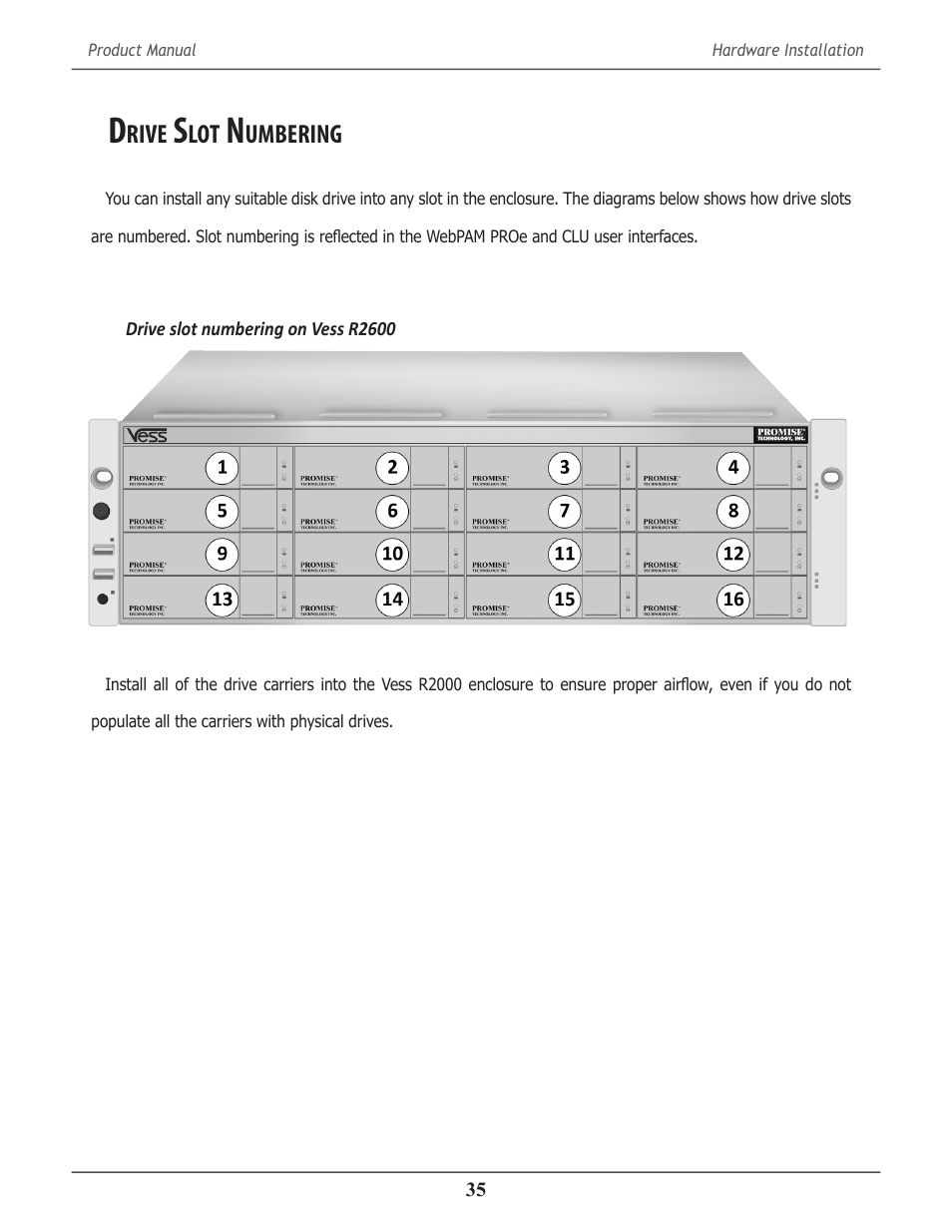Drive slot numbering, Rive, Umbering | Promise Technology 2-Year Extended Warranty for VessR2000 RAID Head User Manual | Page 62 / 705