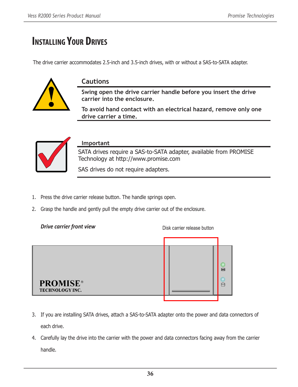 Installing your drives, Nstalling, Rives | Promise Technology 2-Year Extended Warranty for VessR2000 RAID Head User Manual | Page 63 / 705