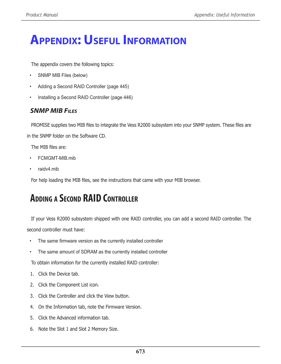 Appendix: useful information, Snmp mib files, Adding a second raid controller | Appendix: useful information 673, Snmp mib f, Iles, Dding, Econd, Raid c, Ontroller | Promise Technology 2-Year Extended Warranty for VessR2000 RAID Head User Manual | Page 700 / 705