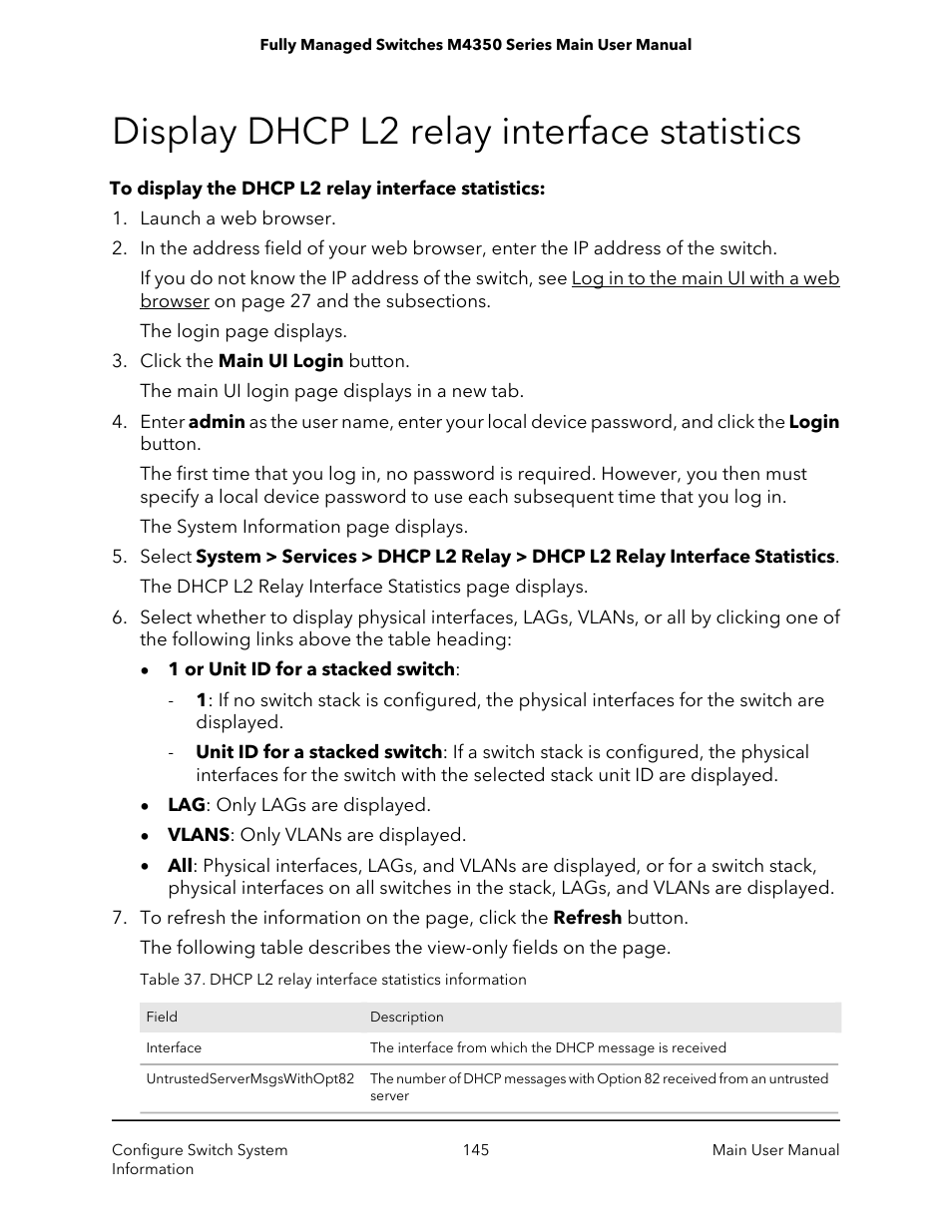 Display dhcp l2 relay interface statistics | NETGEAR M4350-24F4V 24-Port 10G SFP+ Managed AV Network Switch User Manual | Page 145 / 971