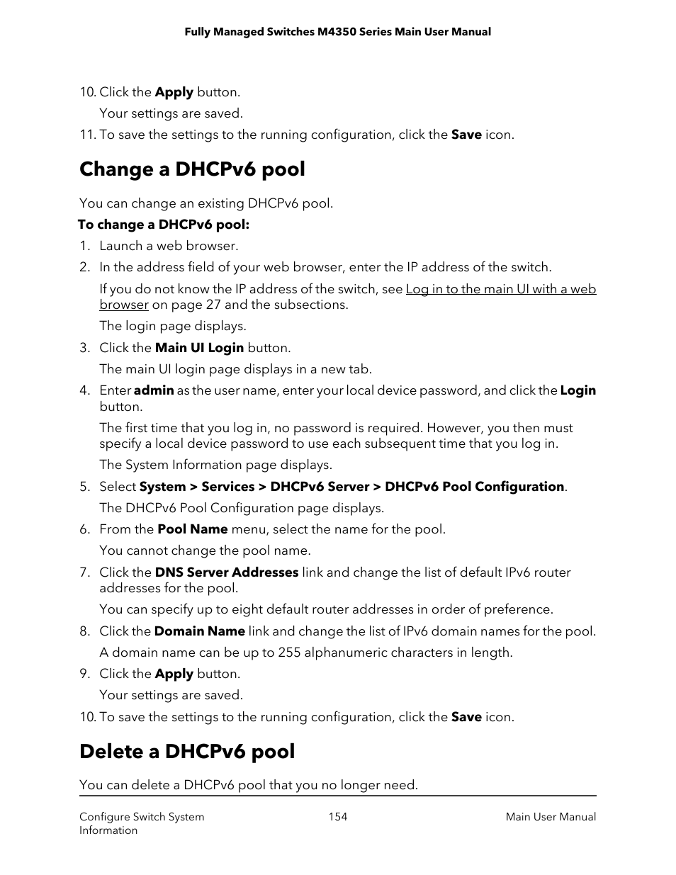 Change a dhcpv6 pool, Delete a dhcpv6 pool, Change a dhcpv6 pool delete a dhcpv6 pool | NETGEAR M4350-24F4V 24-Port 10G SFP+ Managed AV Network Switch User Manual | Page 154 / 971