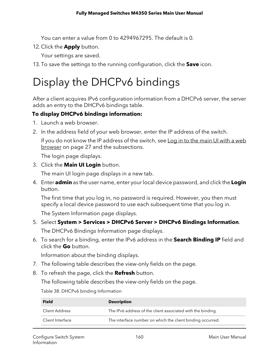 Display the dhcpv6 bindings | NETGEAR M4350-24F4V 24-Port 10G SFP+ Managed AV Network Switch User Manual | Page 160 / 971