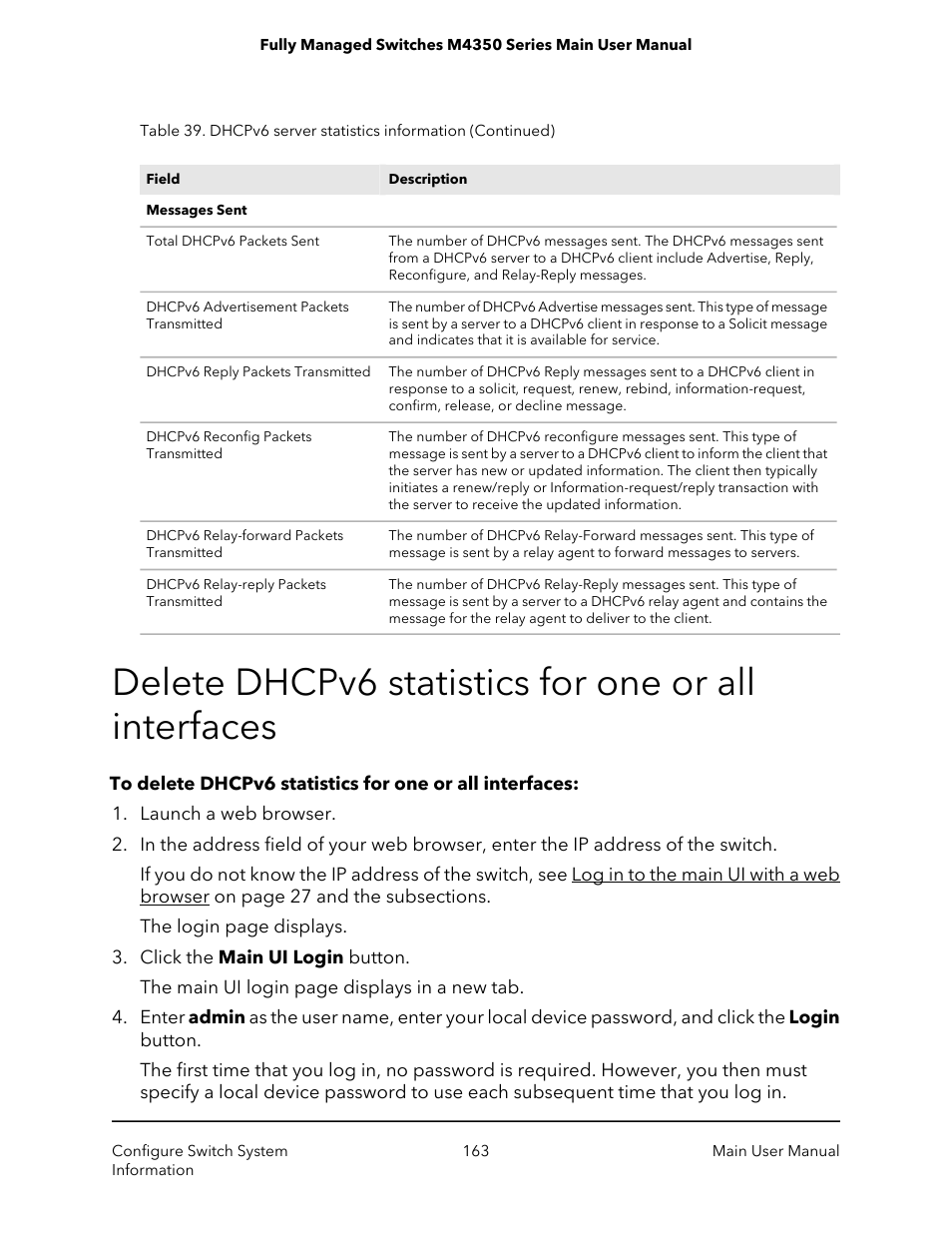 Delete dhcpv6 statistics for one or all interfaces | NETGEAR M4350-24F4V 24-Port 10G SFP+ Managed AV Network Switch User Manual | Page 163 / 971