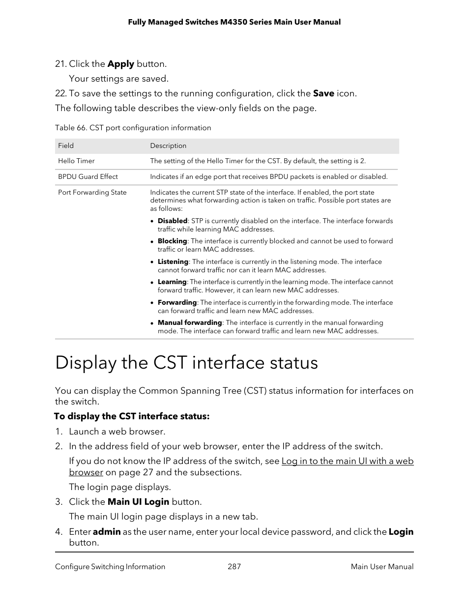 Display the cst interface status | NETGEAR M4350-24F4V 24-Port 10G SFP+ Managed AV Network Switch User Manual | Page 287 / 971