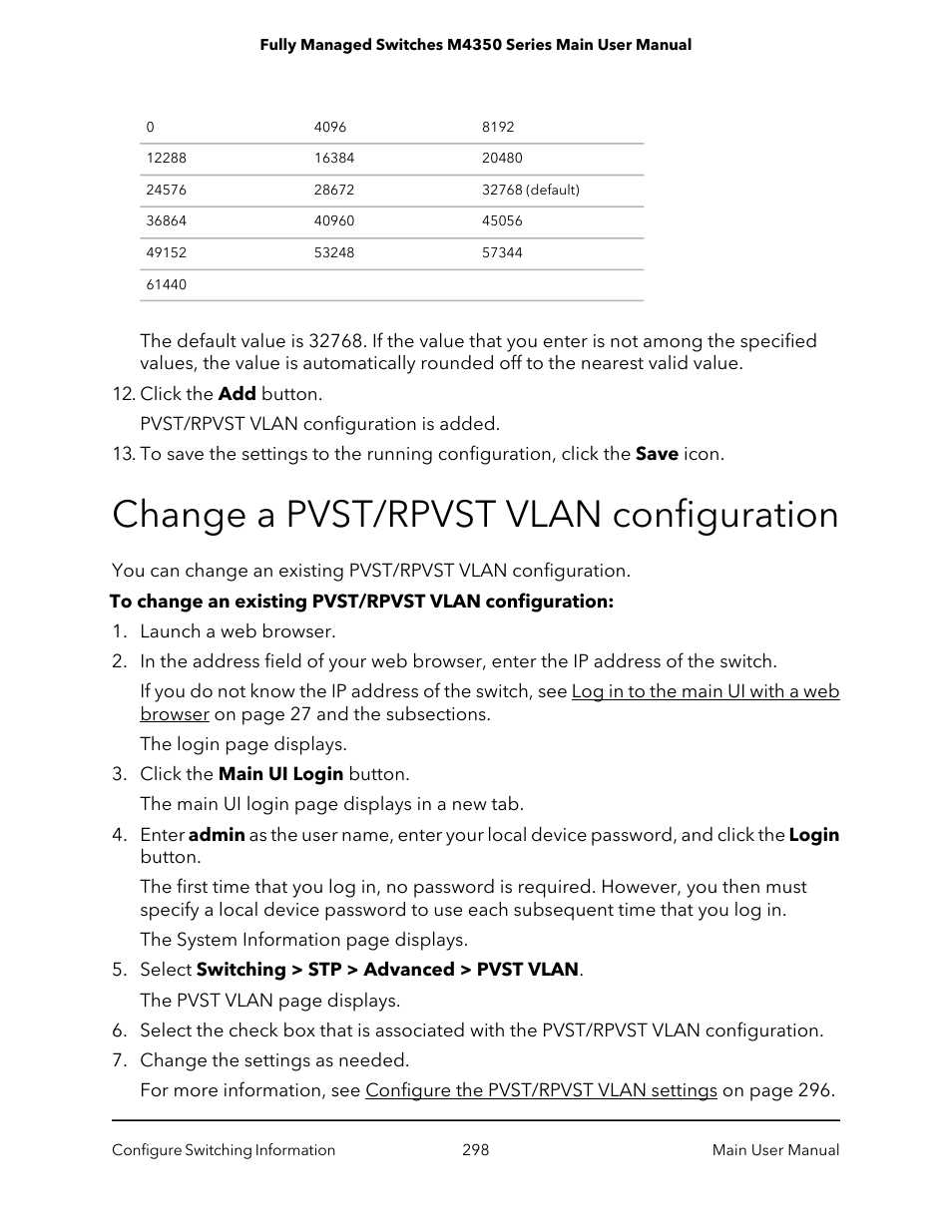 Change a pvst/rpvst vlan configuration | NETGEAR M4350-24F4V 24-Port 10G SFP+ Managed AV Network Switch User Manual | Page 298 / 971