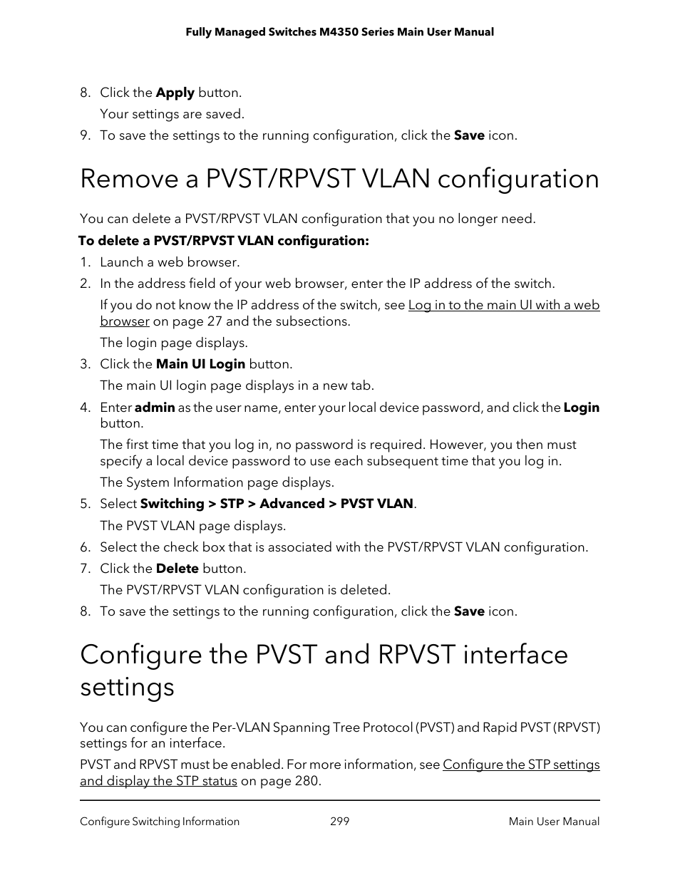 Remove a pvst/rpvst vlan configuration, Configure the pvst and rpvst interface settings | NETGEAR M4350-24F4V 24-Port 10G SFP+ Managed AV Network Switch User Manual | Page 299 / 971