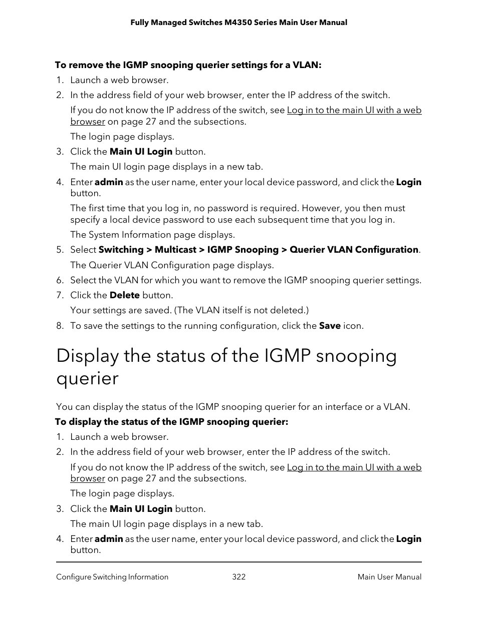 Display the status of the igmp snooping querier | NETGEAR M4350-24F4V 24-Port 10G SFP+ Managed AV Network Switch User Manual | Page 322 / 971