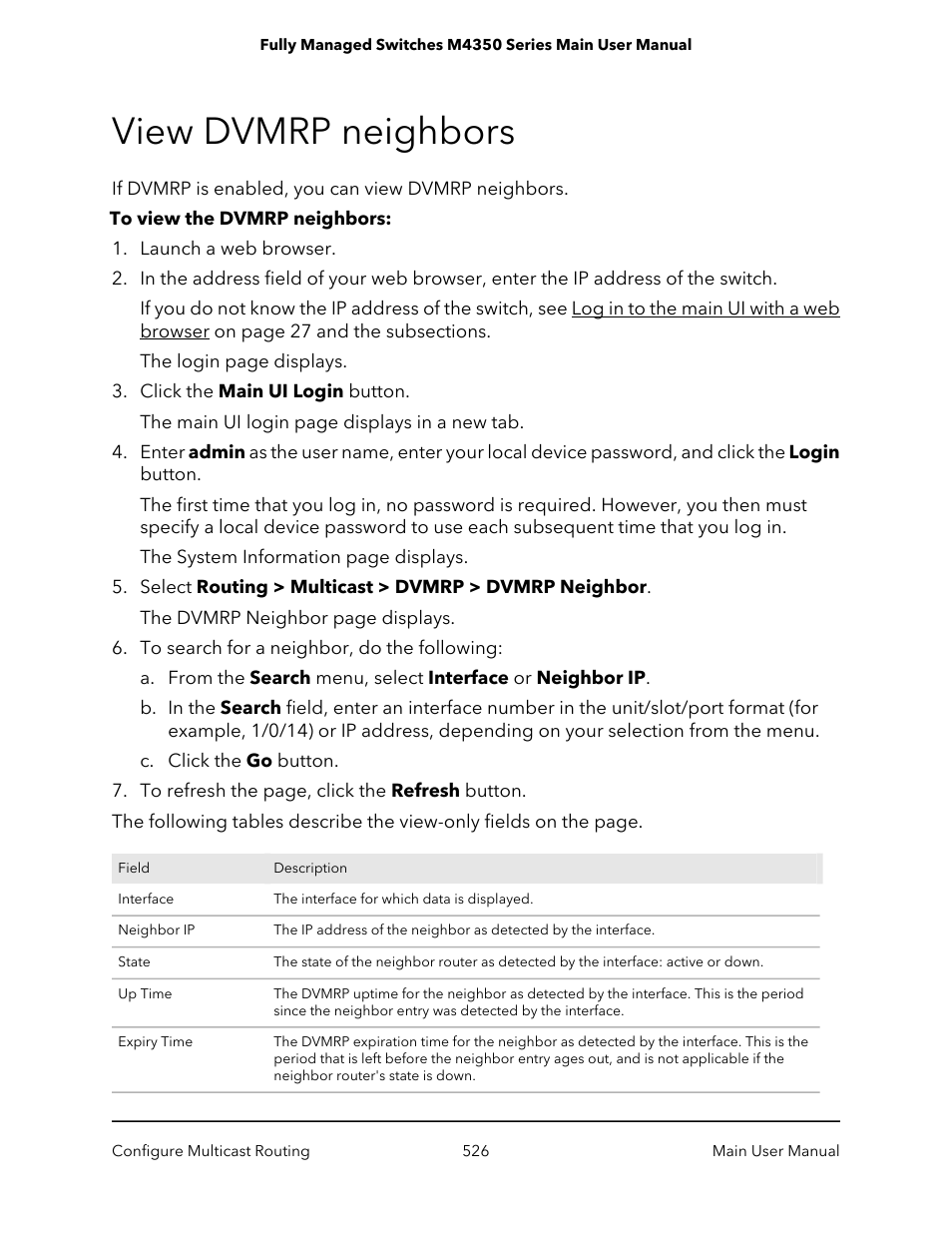 View dvmrp neighbors | NETGEAR M4350-24F4V 24-Port 10G SFP+ Managed AV Network Switch User Manual | Page 526 / 971