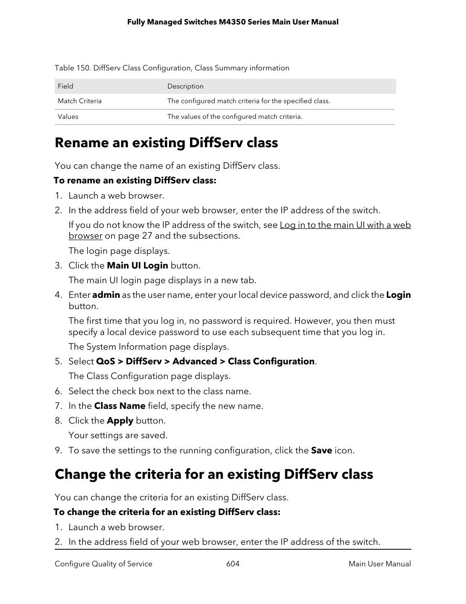 Rename an existing diffserv class, Change the criteria for an existing diffserv class | NETGEAR M4350-24F4V 24-Port 10G SFP+ Managed AV Network Switch User Manual | Page 604 / 971