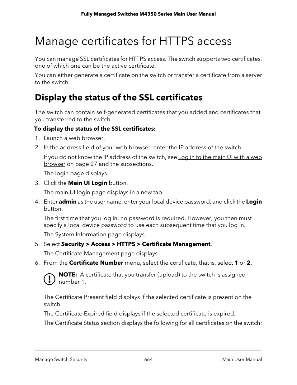 Manage certificates for https access, Display the status of the ssl certificates | NETGEAR M4350-24F4V 24-Port 10G SFP+ Managed AV Network Switch User Manual | Page 664 / 971