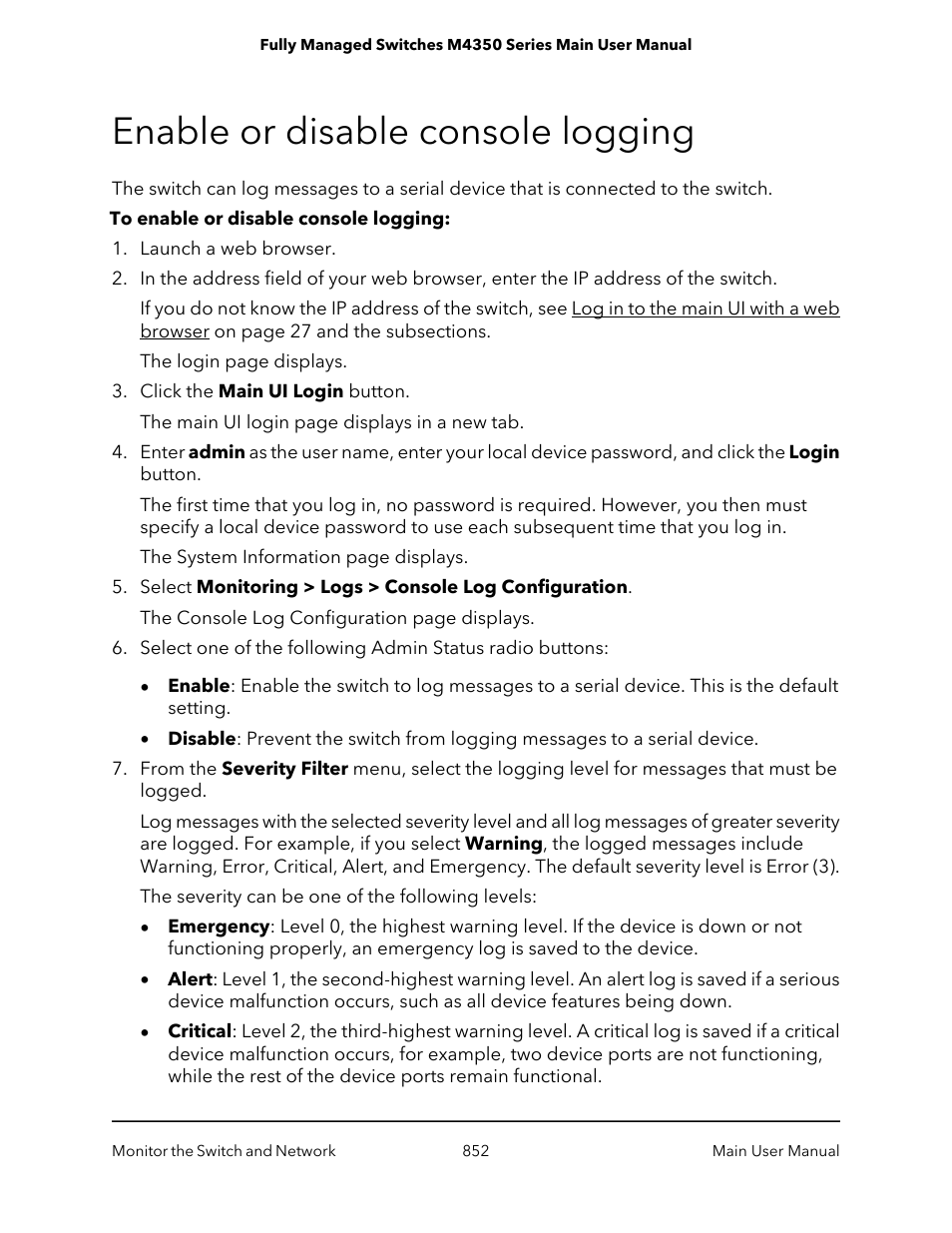 Enable or disable console logging | NETGEAR M4350-24F4V 24-Port 10G SFP+ Managed AV Network Switch User Manual | Page 852 / 971