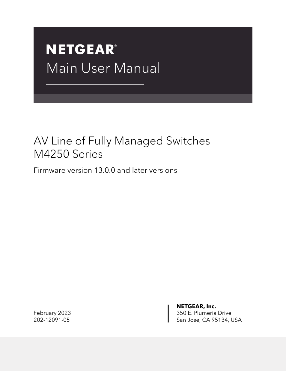 NETGEAR AV Line M4250 GSM4210PX 8-Port Gigabit PoE+ Compliant Managed AV Switch with SFP (220W) User Manual | 826 pages