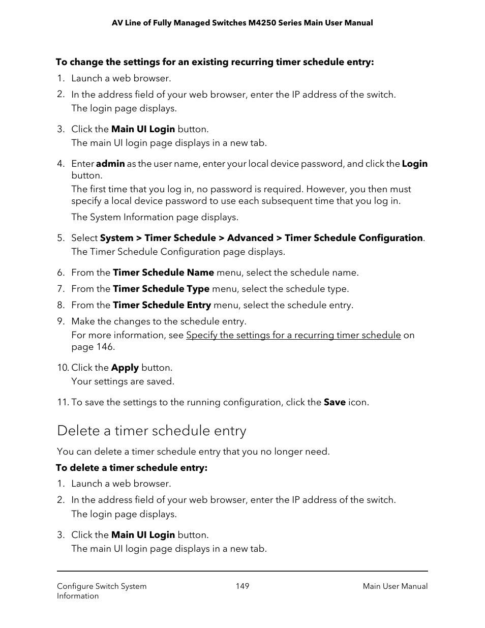 Delete a timer schedule entry | NETGEAR AV Line M4250 GSM4210PX 8-Port Gigabit PoE+ Compliant Managed AV Switch with SFP (220W) User Manual | Page 149 / 826