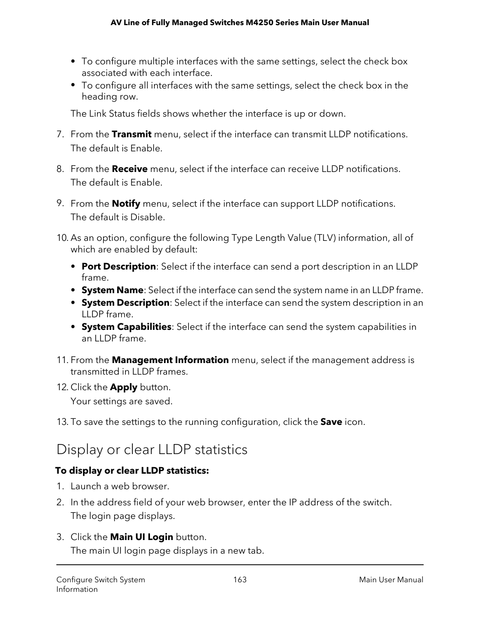 Display or clear lldp statistics | NETGEAR AV Line M4250 GSM4210PX 8-Port Gigabit PoE+ Compliant Managed AV Switch with SFP (220W) User Manual | Page 163 / 826